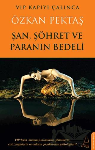 Şan, Şöhret ve Paranın Bedeli