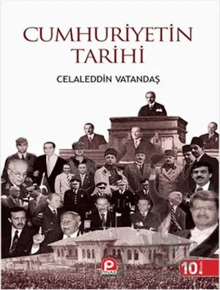 Cumhuriyetin Tarihi (Ciltli)