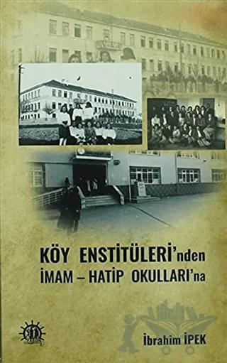 Köy Enstitüleri'nden İmam Hatip Okulları'na