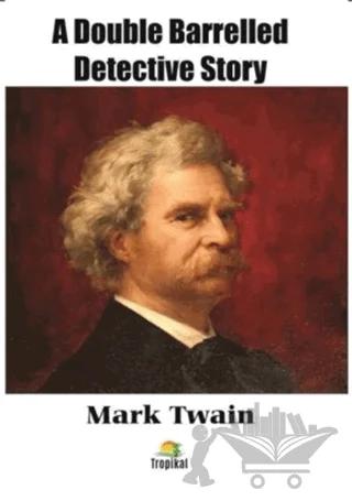 A Double Barrelled Detective Story