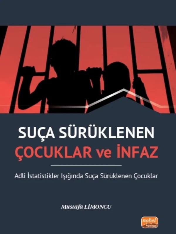 Suça Sürüklenen Çocuklar ve İnfaz
