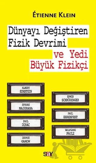 Dünyayı Değiştiren Fizik Devrimi ve Yedi Büyük Fizikçi