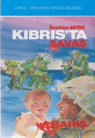 Kıbrıs’ta Savaş ve Barış