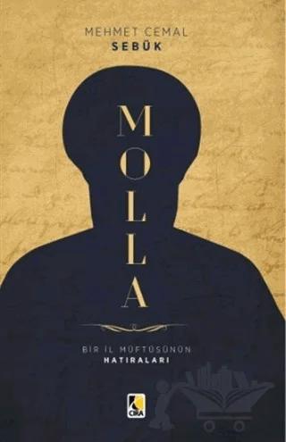 Molla - Bir İl Müftüsünün Hatıraları