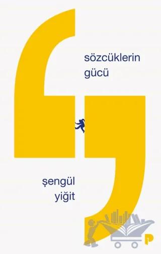 Sözcüklerin Gücü