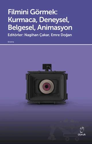 Filmini Görmek - Kurmaca, Deneysel, Belgesel, Animasyon