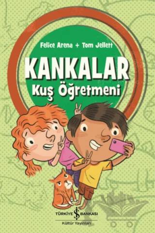 Kankalar - Kuş Öğretmeni