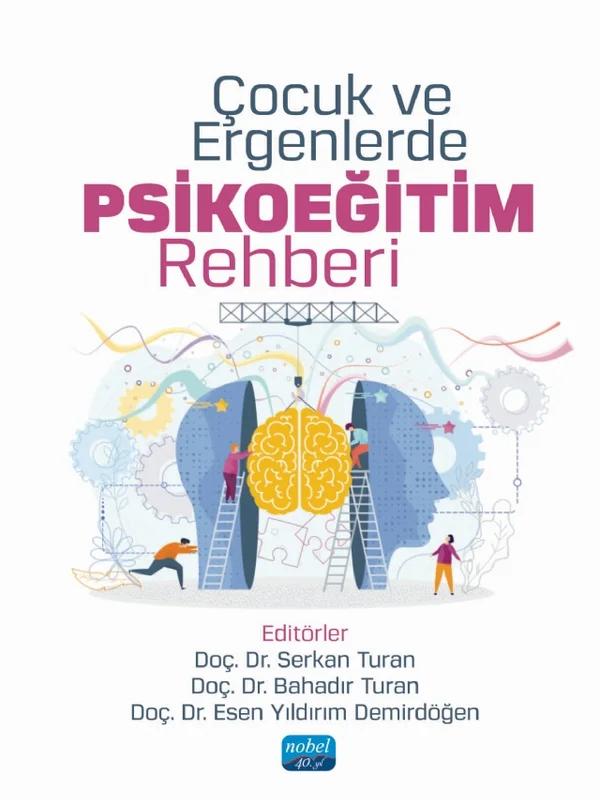Çocuk ve Ergenlerde Psikoeğitim Rehberi
