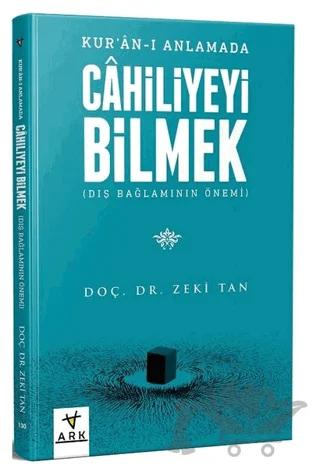 Kur'an Anlamada Cahiliyeyi Bilmek