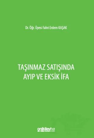 Taşınmaz Satışında Ayıp ve Eksik İfa