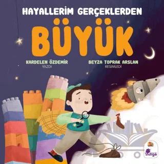 Hayallerim Gerçeklerden Büyük
