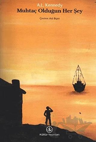 Muhtaç Olduğun Her Şey