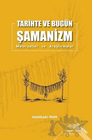 Tarihte ve Bugün Şamanizm