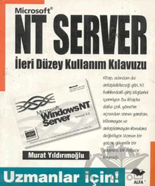 Microsoft NT Server İleri Düzeyde Kullanım Klavuzu Uzmanlar İçin!