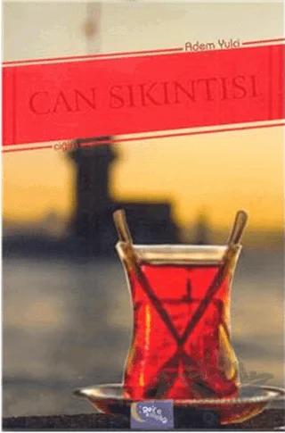 Can Sıkıntısı
