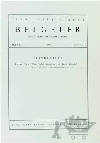 Türk Tarih Belgeleri Dergisi Sayı: 5 - 6 Cilt: 3