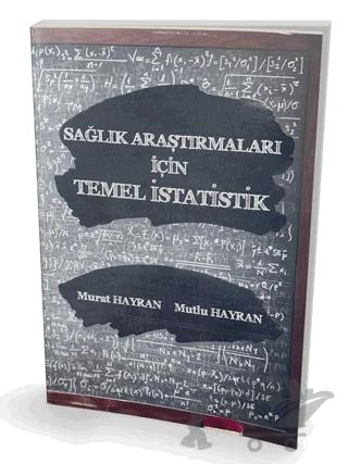 Sağlık Araştırmaları için Temel İstatistik