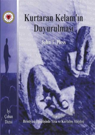 Kurtaran Kelam'ın Duyurulması – John T. Pless – YAY - Yeni Anadolu Yayınları kitap kapağı