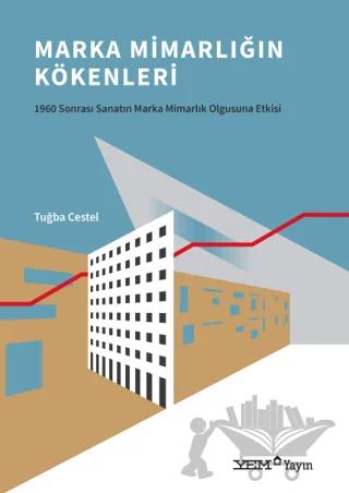 Marka Mimarlığın Kökenleri