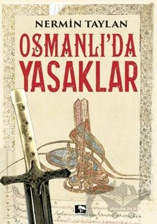 Osmanlı'da Yasaklar