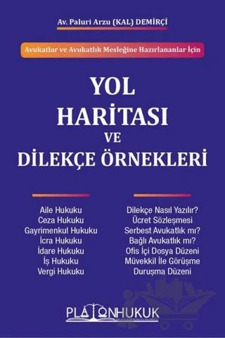 Yol Haritası ve Dilekçe Örnekleri