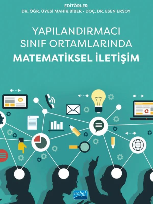 Yapılandırmacı Sınıf Ortamlarında MATEMATİKSEL İLETİŞİM