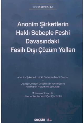 Anonim Şirketlerin Haklı Sebeple Feshi Davasındaki Fesih Dışı Çözüm Yolları