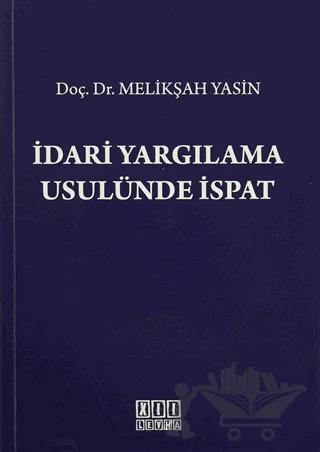 İdari Yargılama Usulünde İspat