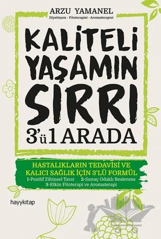 Kaliteli Yaşamın Sırrı 3'ü 1 Arada