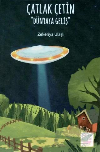Çatlak Çetin – Zekeriya Ulaşlı – Pembe Limon Yayınları kitap kapağı