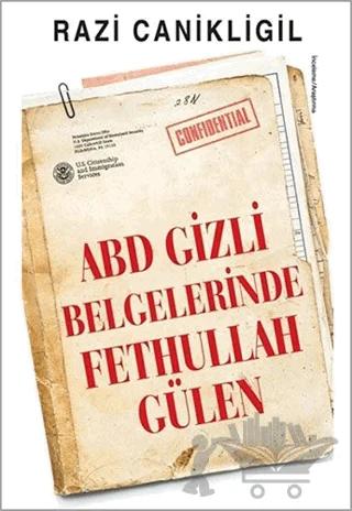 ABD Gizli Belgelerinde Fethullah Gülen