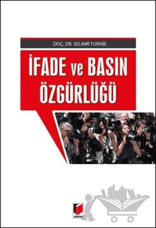 İfade ve Basın Özgürlüğü