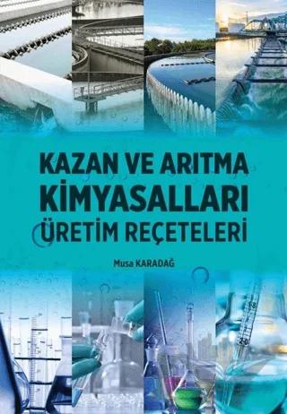 Kazan ve Arıtma Kimyasalları - Üretim Reçeteleri