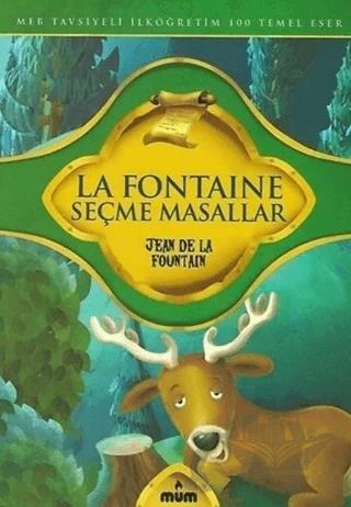 La Fontaine Seçme Masallar