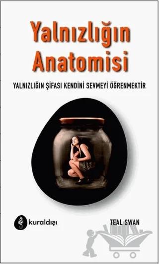 Yalnızlığın Anatomisi