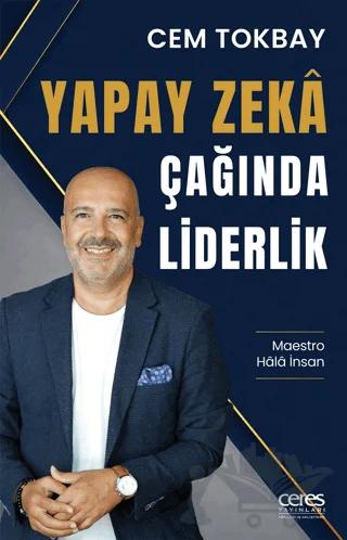 Yapay Zeka Çağında Liderlik
