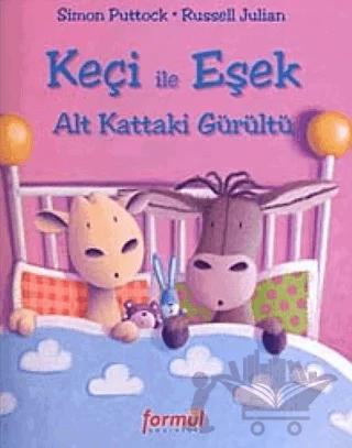 Keçi ile Eşek Alt Kattaki Gürültü