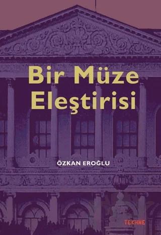 Bir Müze Eleştirisi