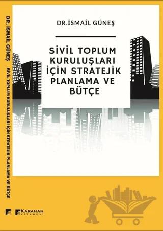 Sivil Toplum Kuruluşları İçin Stratejik Planlama ve Bütçe