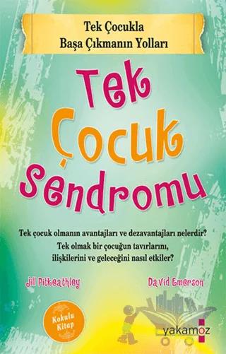 Tek Çocuk Sendromu (Kokulu Kitap)