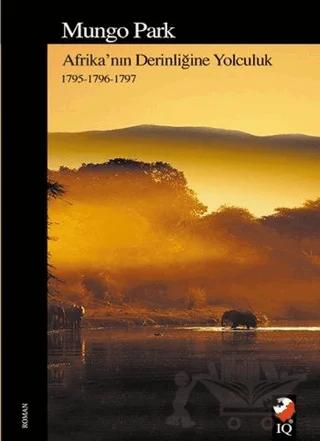 Afrika'nın Derinliğine Yolculuk