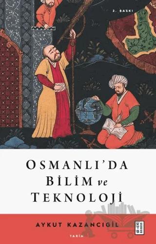 Osmanlı’da Bilim ve Teknoloji