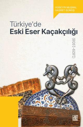 Türkiye’de Eski Eser Kaçakçılığı