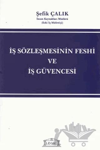 İş Sözleşmesinin Feshi ve İş Güvencesi
