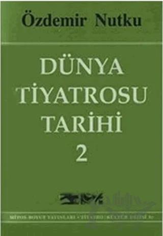 Dünya Tiyatrosu Tarihi 2
