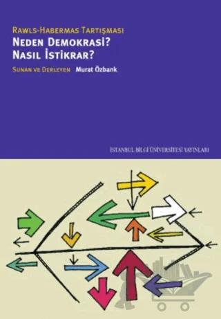 Neden Demokrasi? Nasıl İstikrar?