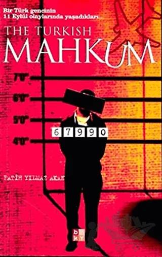 The Turkish Mahkum