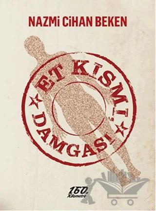 Et Kısmı, Damgası