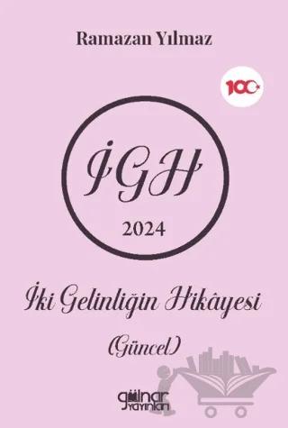 İki Gelinliğin Hikayesi (Güncel)