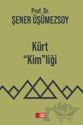 Kürt "Kim"liği